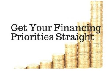 Get Your Financing Priorities Straigh